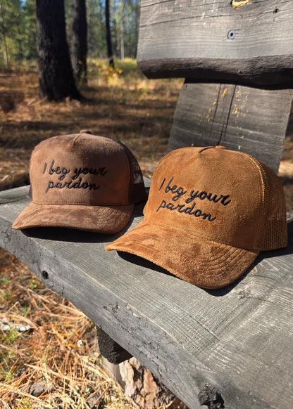 I Beg Your Pardon Trucker Snapback